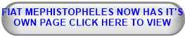 FIAT MEPHISTOPHELES NOW HAS IT'S OWN PAGE CLICK HERE TO VIEW